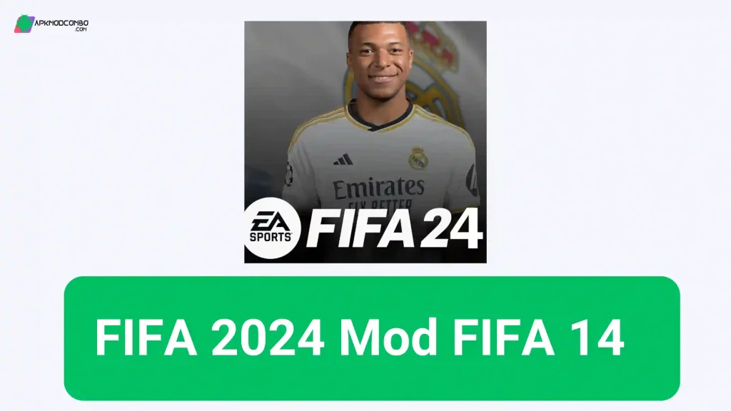 FIFA 2024 Mod FIFA 14 Apk Obb Download offline de dados