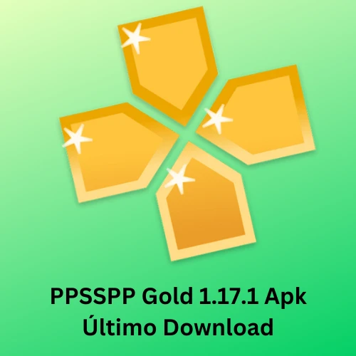PPSSPP Gold 1.17.1 Apk Último Download
